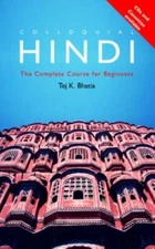 Colloquial Hindi: The Complete Course for Beginne... by Bhatia, Tej K. Paperback