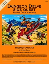 DUNGEON DELVE SIDE QUEST #2: The Lost Caravan (AD&D/D&D/OSR module)