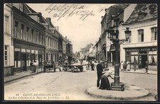 CPA Saint-Amand-les-Eaux, La Rue d´Orchies et la Place du Jet-d´Eau 