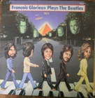 François Glorieux - François Glorieux Plays The Beatles Vol. 2 - Vinyl Record