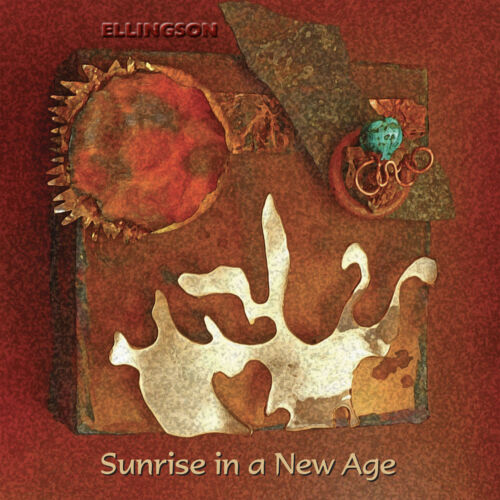 Sunrise in a New Age - Ellingson -  CD NEW - New Age Instrumentals at its Best!