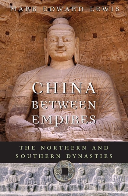 China Between Empires – The Northern and Southern Dynasties by Mark Edward Lewis - Image 7