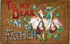 To My Dear Father for Father Day Vintage Postcard Spc15