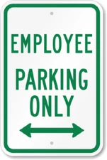 Employee Parking Only Sign Weatherproof Aluminum 8"x12"