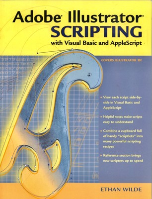 Adobe Illustrator Scripting by Ethan Wilde / Paperback / Like New / 2003