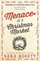 Sara Rosett | Menace At The Christmas Market | Taschenbuch | Englisch (2016)