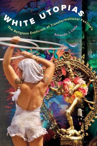 White Utopias by Amanda J. Lucia - 9780520376953