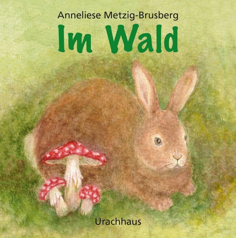 Anneliese Metzig-Brusberg ~ Im Wald