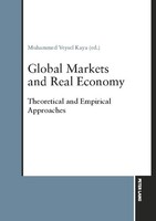 Global Markets And Real Economy Muhammed Veysel Kaya