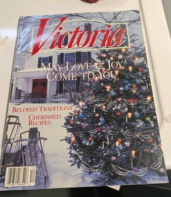 Bliss Victoria Magazine December 1998 May Love Enjoy Come To You Beloved Trad