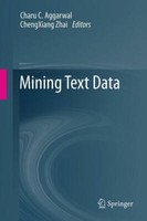 Mining Text Data | Buch | 9781461432227