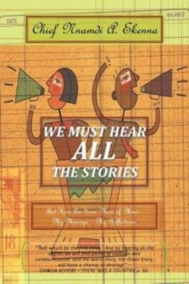 We Must Hear All The Stories: And Here Are Some More Of Mine: - My Musings ...