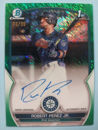 2023 1st Bowman Chrome ROBERT PEREZ JR. Auto Seattle Green Shimmer /99 #CPA-RP