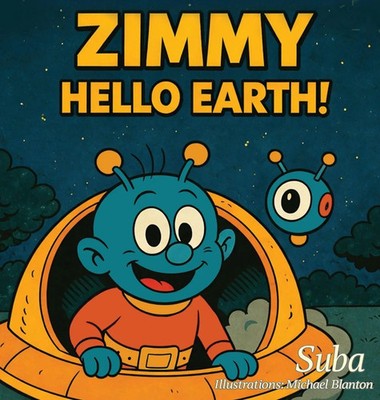 Zimmy | Hello Earth | Suba Nadarajah | Buch | Englisch | 2026 | Tanshi Creative