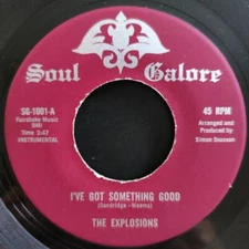 The Explosions / The Discotheques - I've Got Something Good / Run Baby Run 7" NM