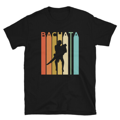 Bachata Shirt Latina Latino Baile Dance Party Salsa Cumbia