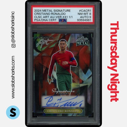 2024 METAL SIGNATURE #CA-CR1 CRISTIANO RONALDO CLASSIC ART AUTO #41 1/1 PSA 8