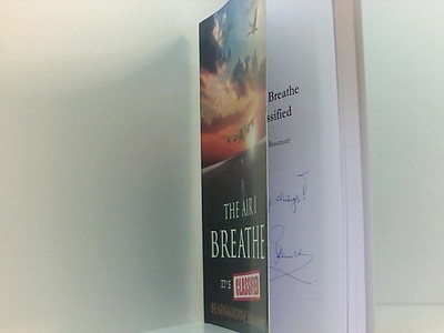 The Air I Breathe - It's Classified: A True Story and Top Guide to the Aerotoxic
