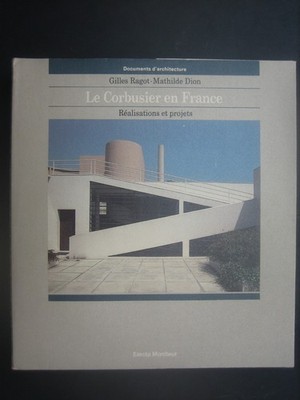 Le Corbusier en France EO 1987 / Architecture Design / Sehr guter Zustand