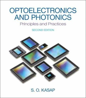 Optoelectronics & Photonics: Principles & - Hardcover, by Kasap Safa - Very Good