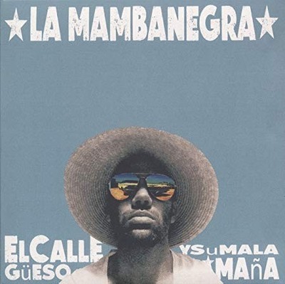 La Mambanegra - El Callegueso Y Su Mala Mana - Vinyl Record 12 Album - H4z