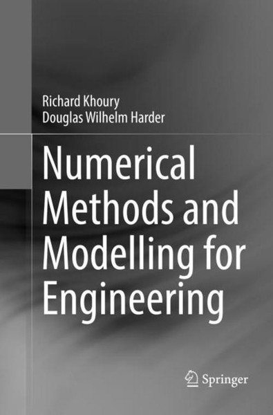 Numerical Methods And Modelling For Engineering Richard Khoury-image