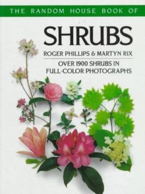 The Random House Book of Shrubs by Phillips, Roger