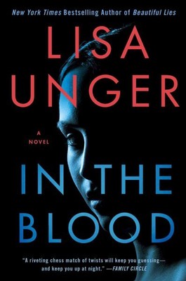 In the Blood, Paperback by Unger, Lisa, Brand New, Free shipping in the US