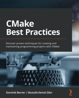 CMake Best Practices: Entdecken Sie bewährte Techniken für cr - Taschenbuch NEU Berner,