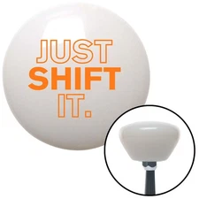 Orange Just Shift It. White Retro Shift Knob w/ M16x1.5 Insert Shifter Auto