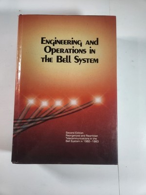 Engineering and Operations in the Bell System HC 2nd edition AT&T Bell Lab