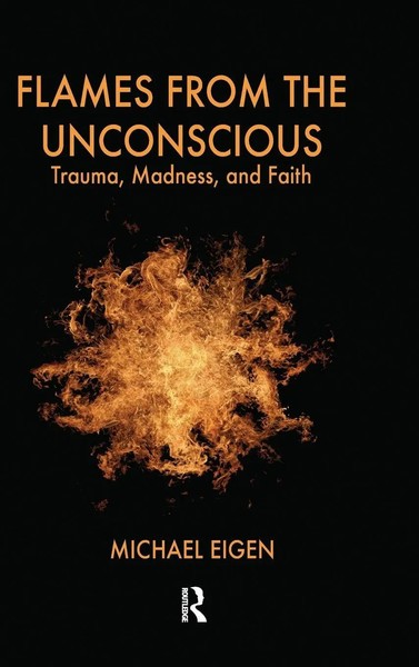 Michael Eigen | Flames From The Unconscious | Buch | Englisch (2019) | Routledge-image