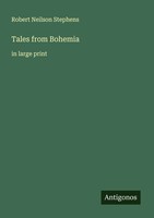 Robert Neilson Stephens | Tales From Bohemia | Taschenbuch | Englisch (2025)