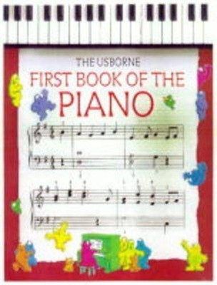 First Book of the Piano (First Music) - Miles, John