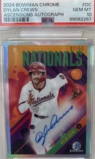 DYLAN CREWS 2024 BOWMAN CHROME ASCENSION REFRACTOR Nationals AUTO 7/50 PSA 10