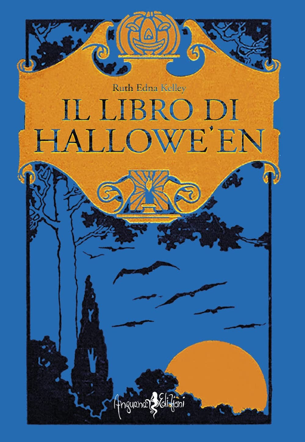 The Black Anguana Ruth Edna Kelley Il libro di Hallowe'en (Paperback)Another great item from Rarewaves USA | Free delivery!
