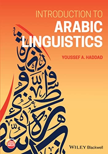 Introduction to Arabic Linguistics by Youssef A. Haddad 9781119787563 NEW - Image 6