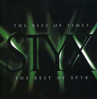 Styx - The Best Of Times - The Best Of Styx [CD]