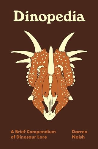 Darren Naish - Dinopedia A Brief Compendium Of Dinosaur Lore - Hardb - G245Z-image