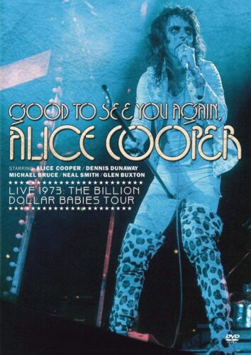 Good To See You Again, Alice Cooper - Live 1973 - Billion Dollar Babies Tour - Afbeelding 1 van 2