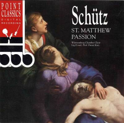 Schütz. Württemberg Chamber Choir. Dieter Kurz - St. Matthew Passion. CD