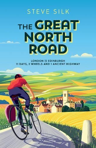 The Great North Road: London to Edinburgh