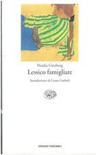 LESSICO FAMIGLIARE- Ginzburg EINAUDI TASCABILE (conf orig celloph) 9788806151683