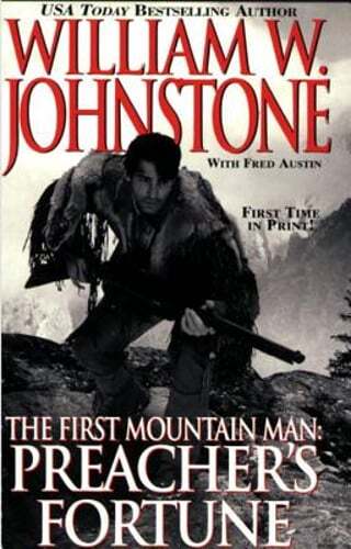 Preacher's Fortune by William W Johnstone: Used