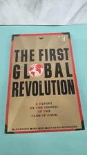 The First Global Revolution: A Report by the Council of The Club of Rome