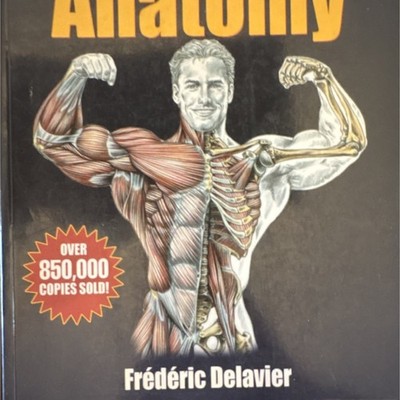 Strength Training Anatomy by Frédéric Delavier Perfect 2005 Human Kinetics 2nd  
