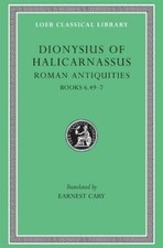 Dionysius of Halicarnassus Roman Antiquities, Volume IV (Hardback) (UK IMPORT)