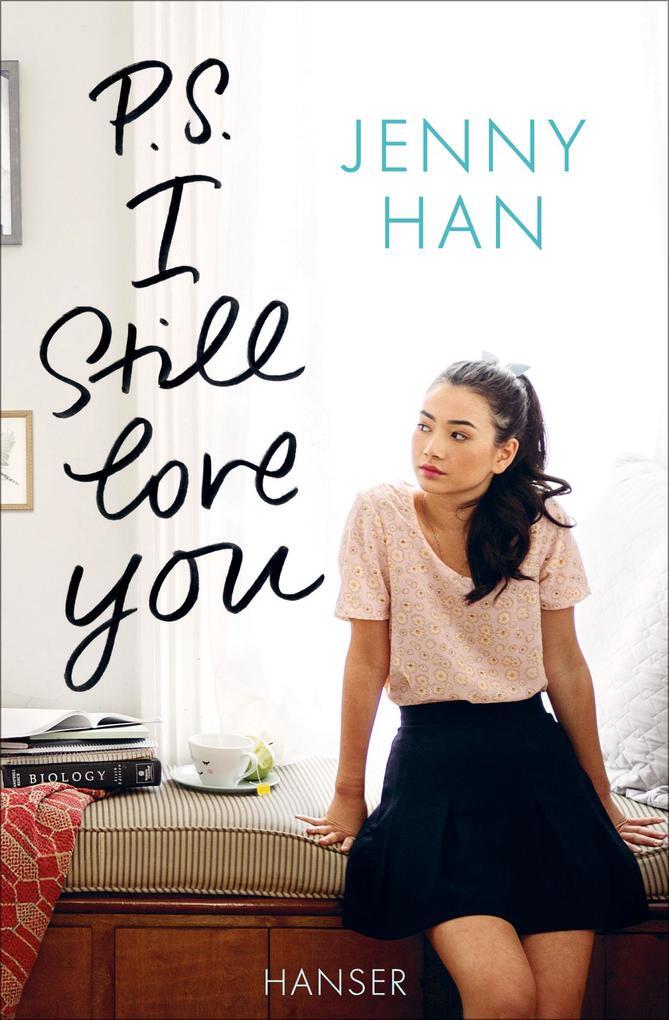 Thumbnail - P.s. I Still Love You | Jenny Han | 2017 | Deutsch | P.s. I Still Love