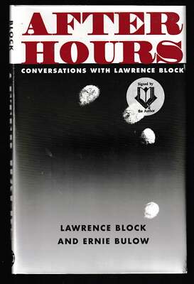 Ernie Bulow / After Hours Conversations With Lawrence Block Signed First Edition