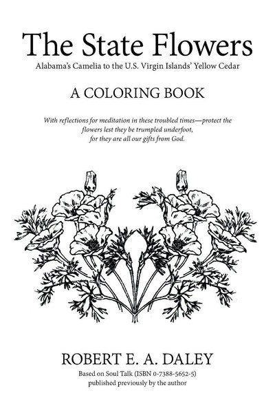 Robert E. A. Daley | The State Flowers | Taschenbuch | Englisch (2017) | Xlibris-image